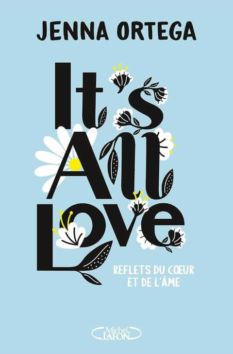 Couverture de It's all love : Reflets du cœur et de l'âme